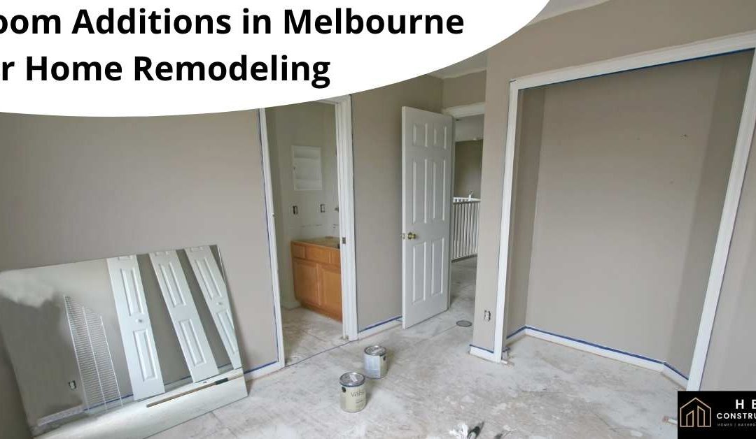 Room Additions in Melbourne for Home Remodeling