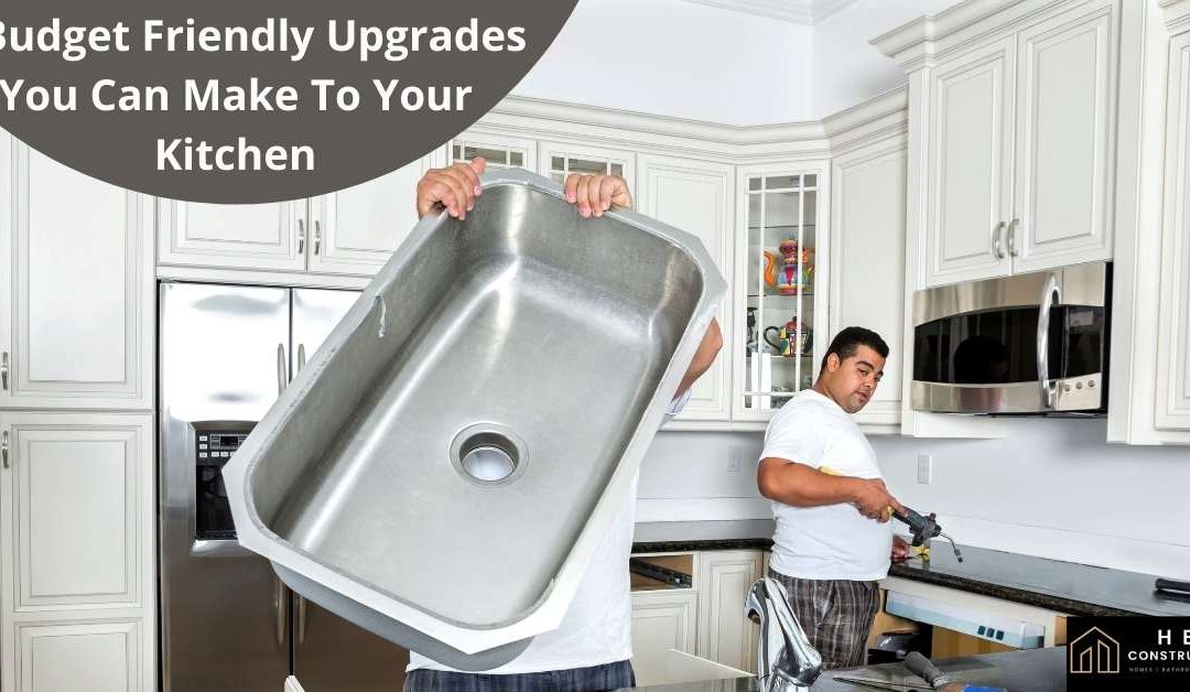 5 Budget Friendly Upgrades You Can Make To Your Kitchen
