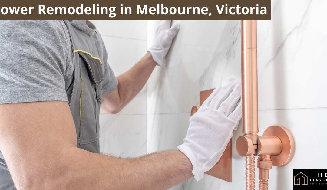 Shower Remodeling in Melbourne, Victoria