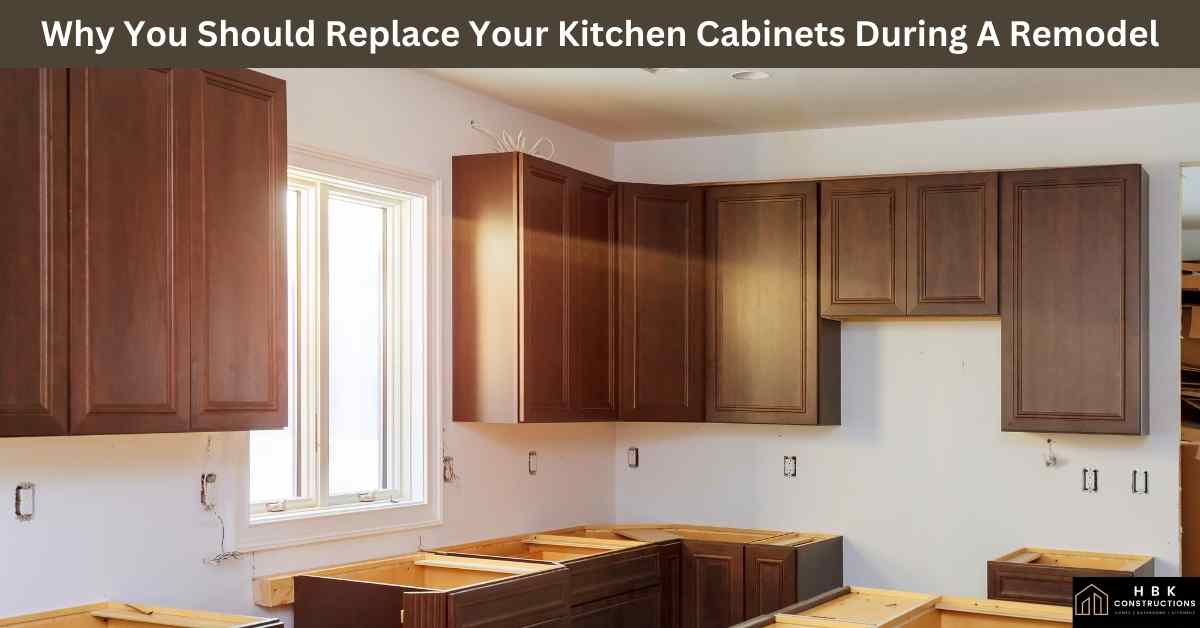 Why You Should Replace Your Kitchen Cabinets During A Remodel 