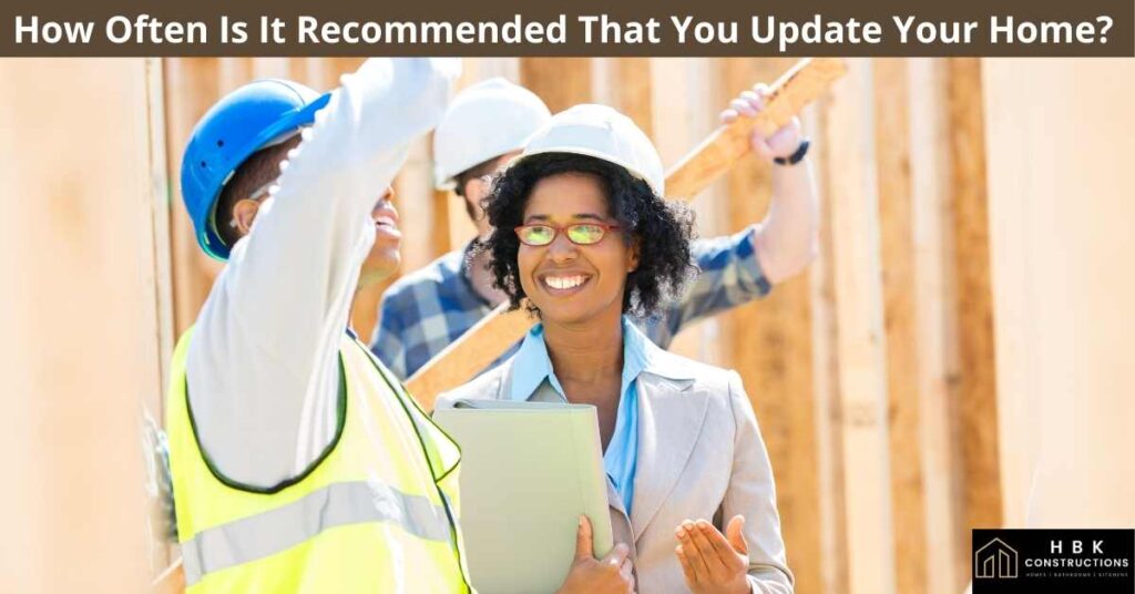 How-Often-Is-It-Recommended-That-You-Update-Your-Home