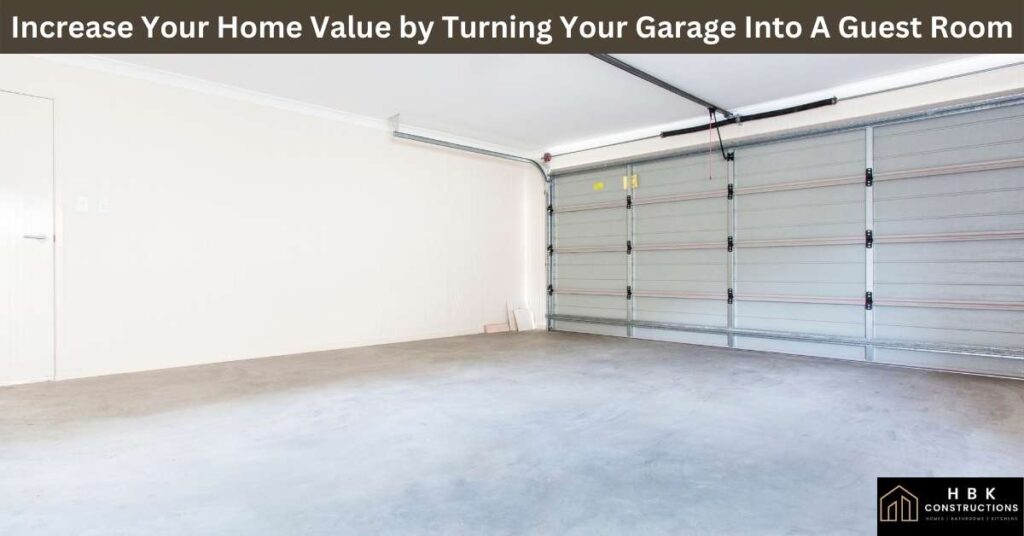 Increase-Your-Home-Value-by-Turning-Your-Garage-Into-A-Guest-Room